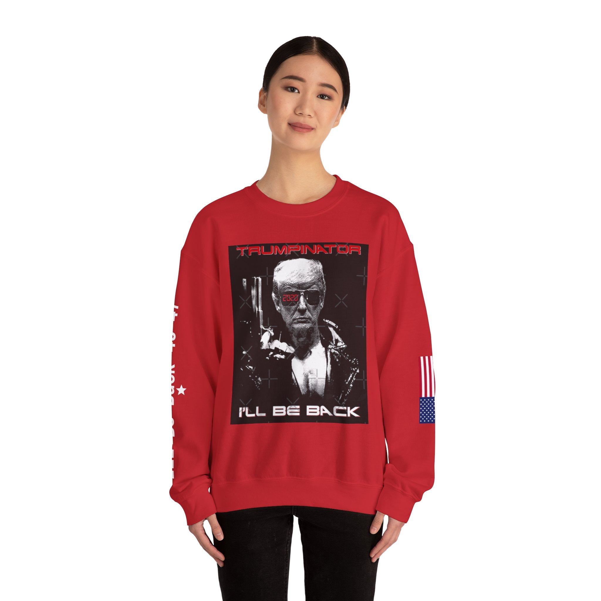 Trumpinator Sweatshirt - 'I'll Be Back'