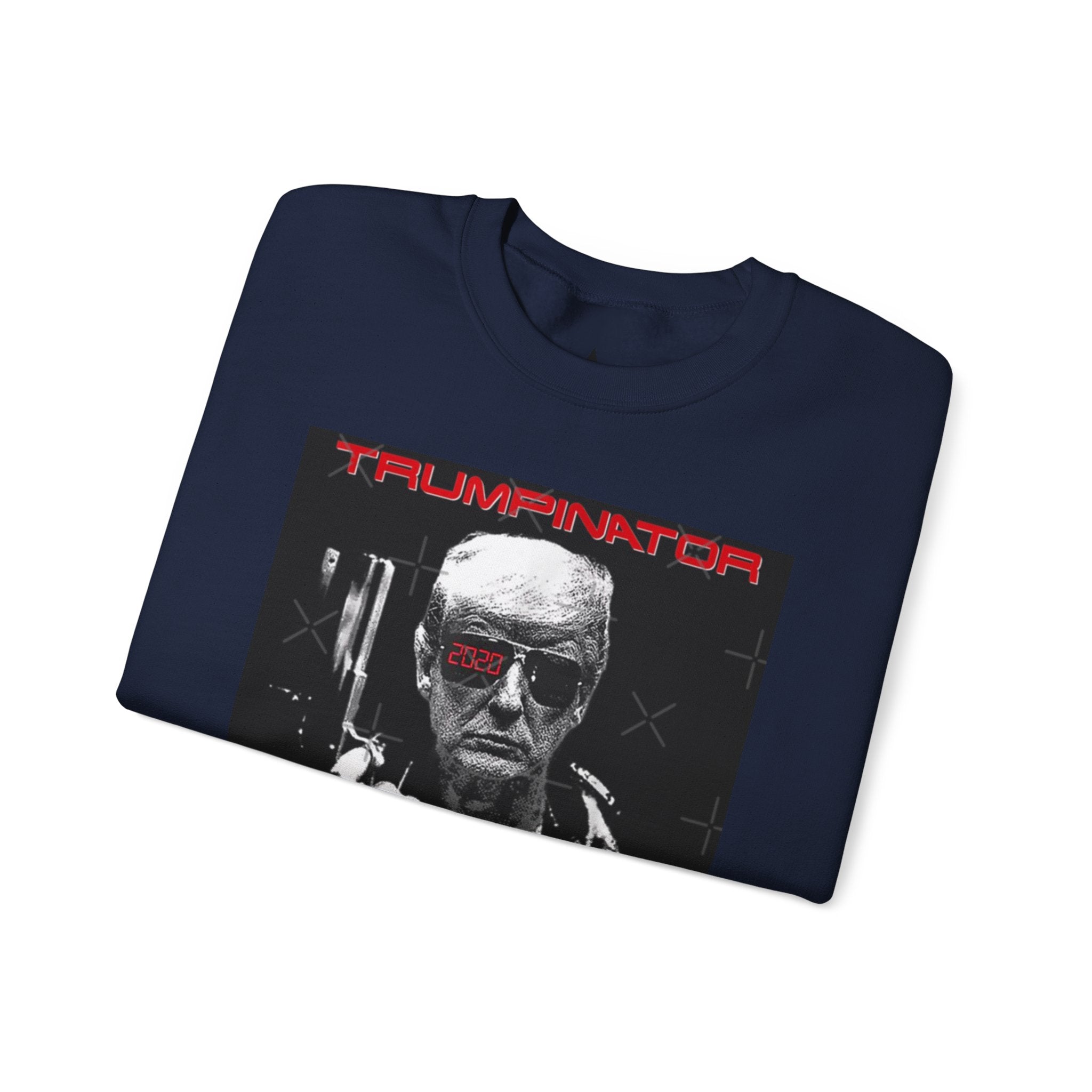 Trumpinator Sweatshirt - 'I'll Be Back'